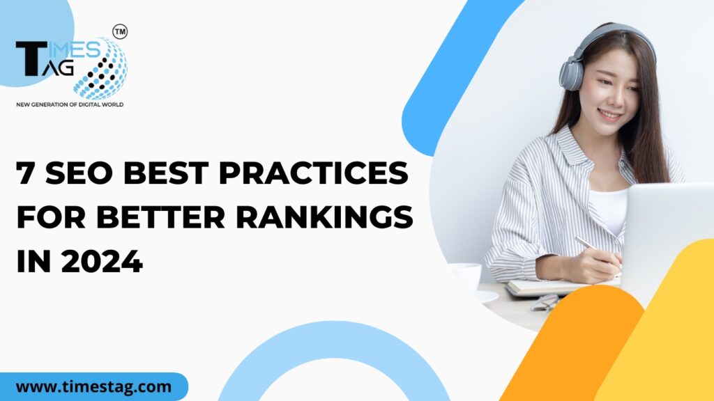 7 SEO best practices for better rankings