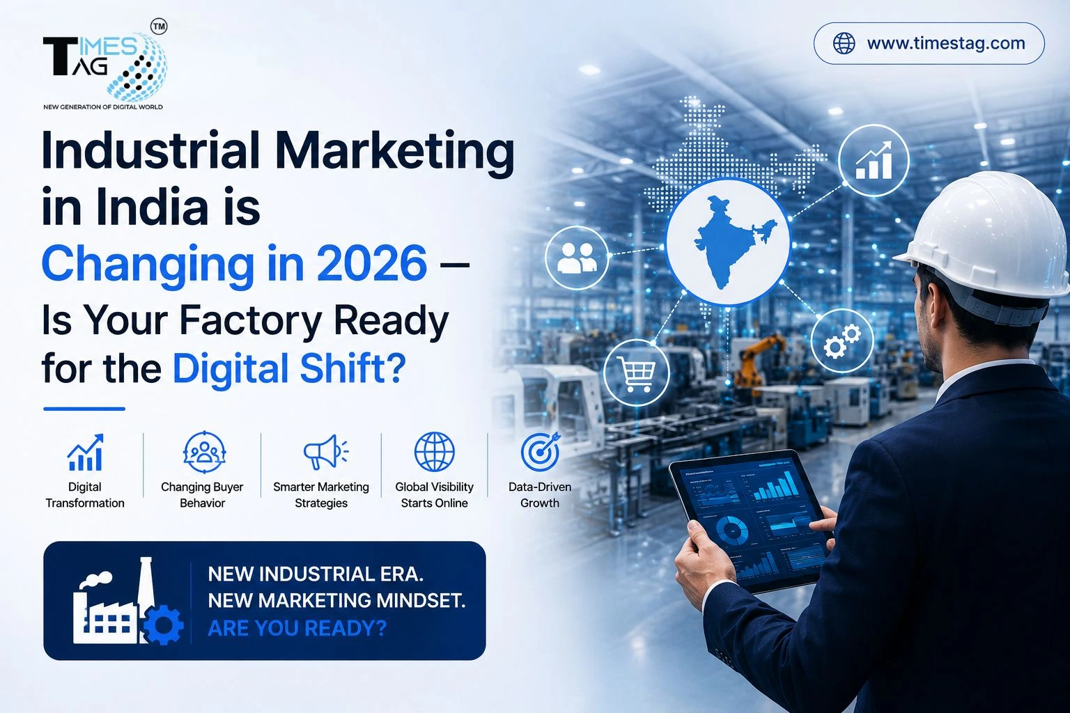 Industrial Marketing in India is Changing in 2026 — Is Your Factory Ready for the Digital Shift?
