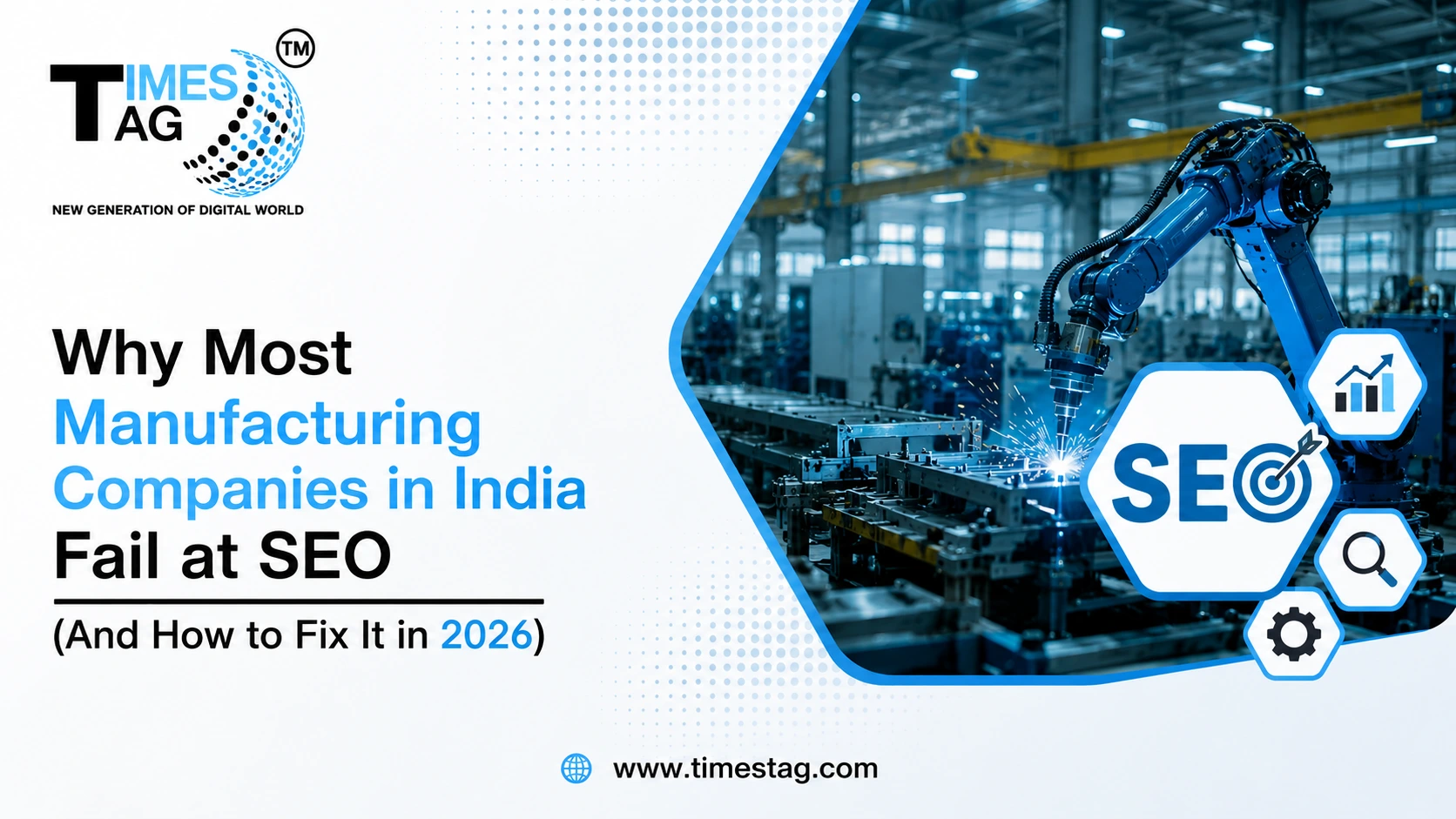Why Most Manufacturing Companies in India Fail at SEO (And How to Fix It in 2026)
